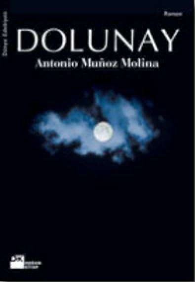 Belleğin Kıyılarında Bir Seyyah: Antonio Muñoz Molina
