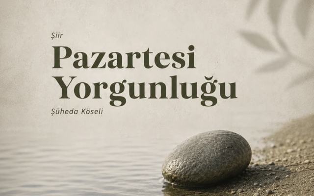 Pazartesi Yorgunluğu